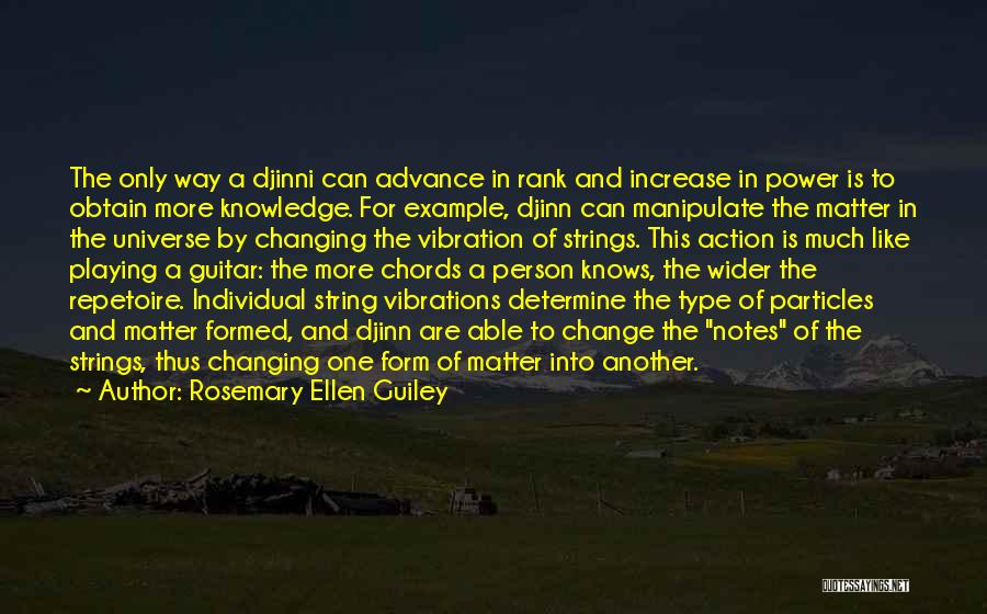 Action And Change Quotes By Rosemary Ellen Guiley