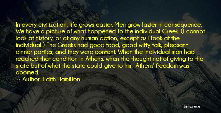 Action And Consequence Quotes By Edith Hamilton