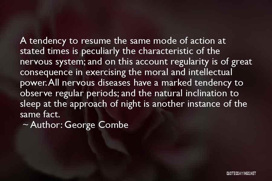 Action And Consequence Quotes By George Combe