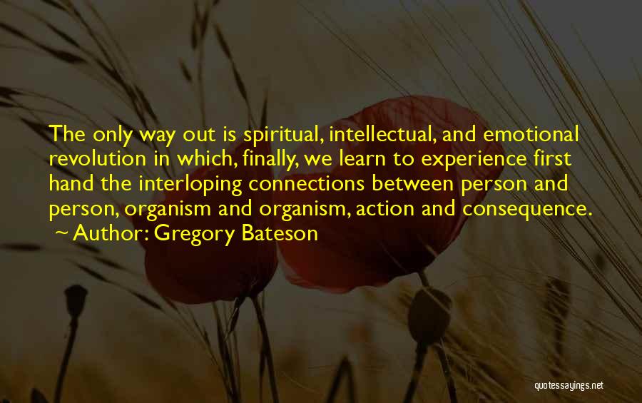Action And Consequence Quotes By Gregory Bateson