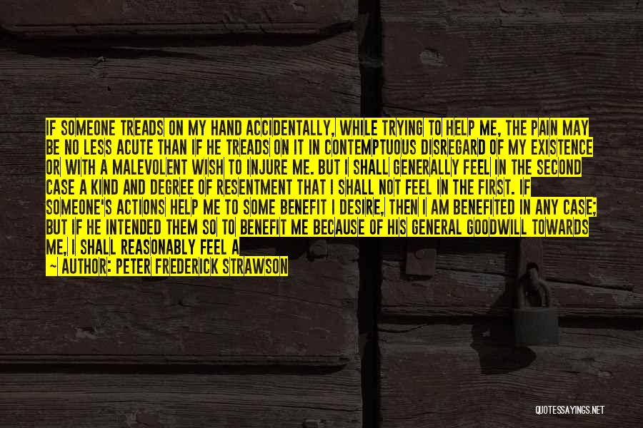 Action And Consequence Quotes By Peter Frederick Strawson