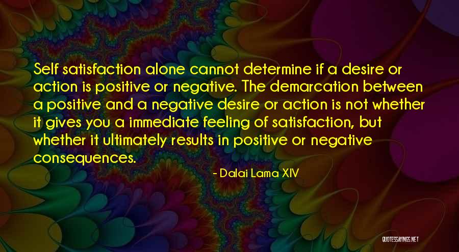 Action And Consequences Quotes By Dalai Lama XIV Action And Consequences Quotes By Dalai Lama XIV