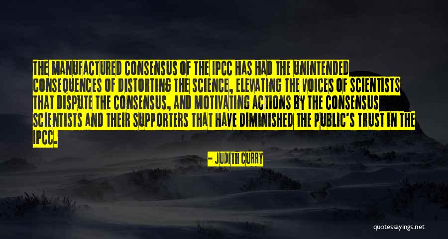 Action And Consequences Quotes By Judith Curry Action And Consequences Quotes By Judith Curry