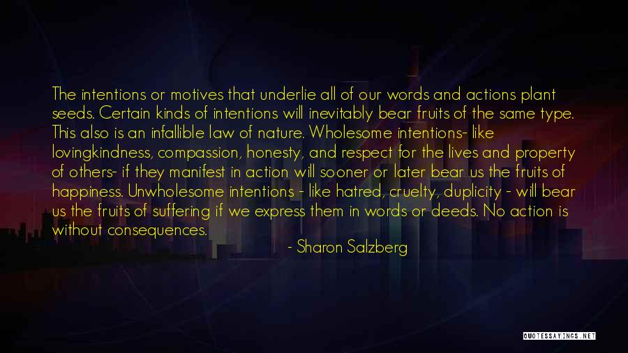 Action And Consequences Quotes By Sharon Salzberg Action And Consequences Quotes By Sharon Salzberg