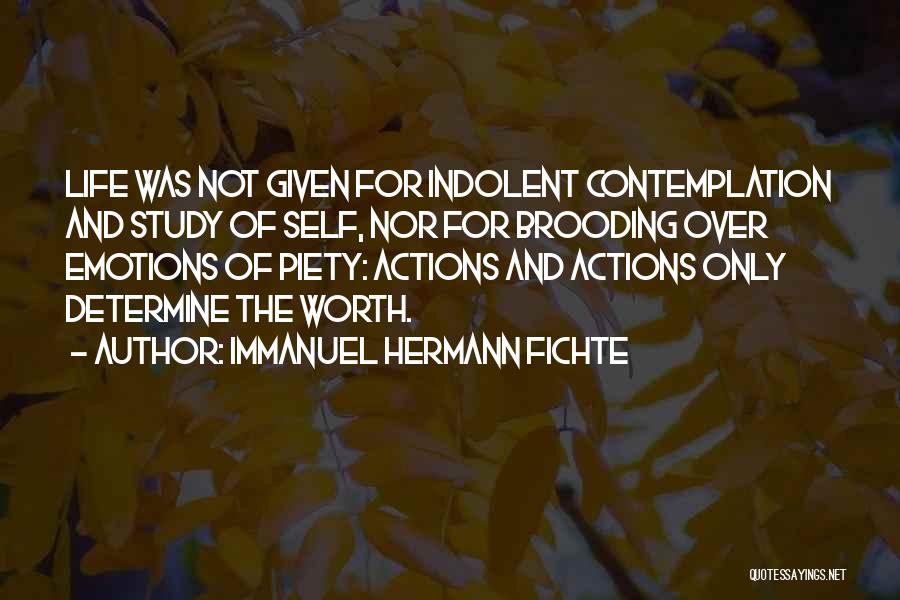 Action And Contemplation Quotes By Immanuel Hermann Fichte