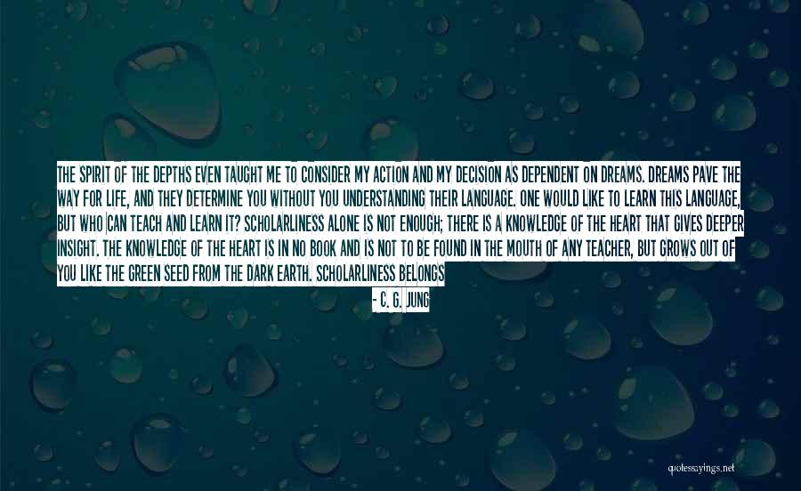 Action And Decision Quotes By C. G. Jung Action And Decision Quotes By C. G. Jung
