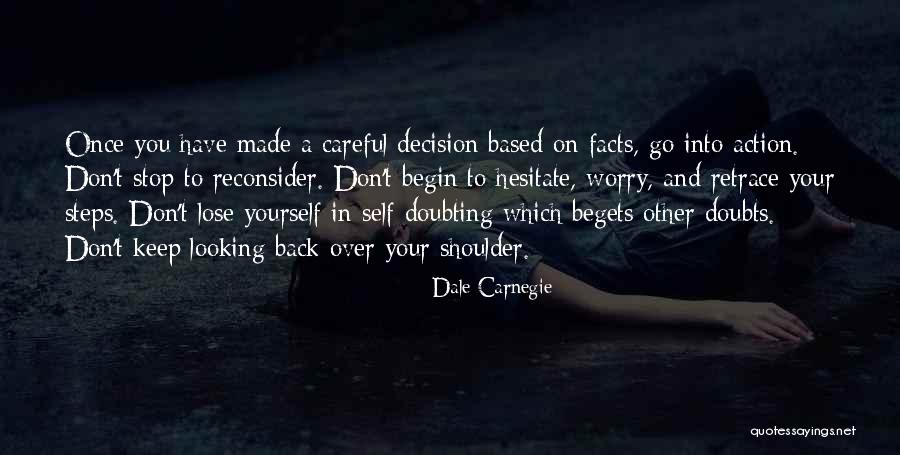 Action And Decision Quotes By Dale Carnegie Action And Decision Quotes By Dale Carnegie