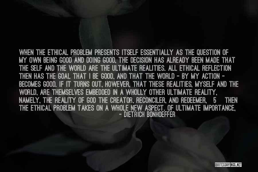 Action And Decision Quotes By Dietrich Bonhoeffer Action And Decision Quotes By Dietrich Bonhoeffer