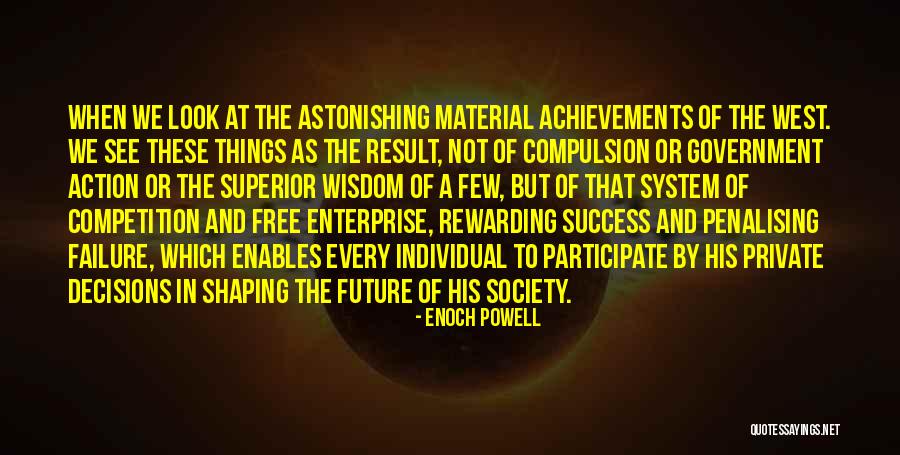 Action And Decision Quotes By Enoch Powell Action And Decision Quotes By Enoch Powell