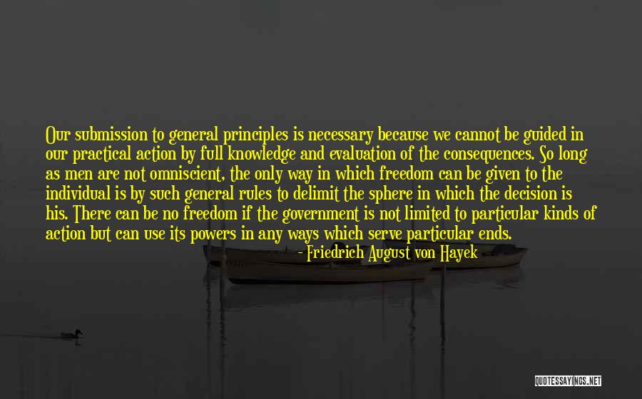 Action And Decision Quotes By Friedrich August Von Hayek Action And Decision Quotes By Friedrich August Von Hayek