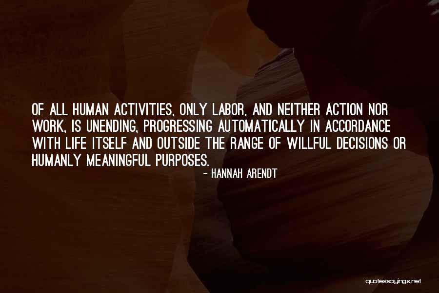 Action And Decision Quotes By Hannah Arendt Action And Decision Quotes By Hannah Arendt