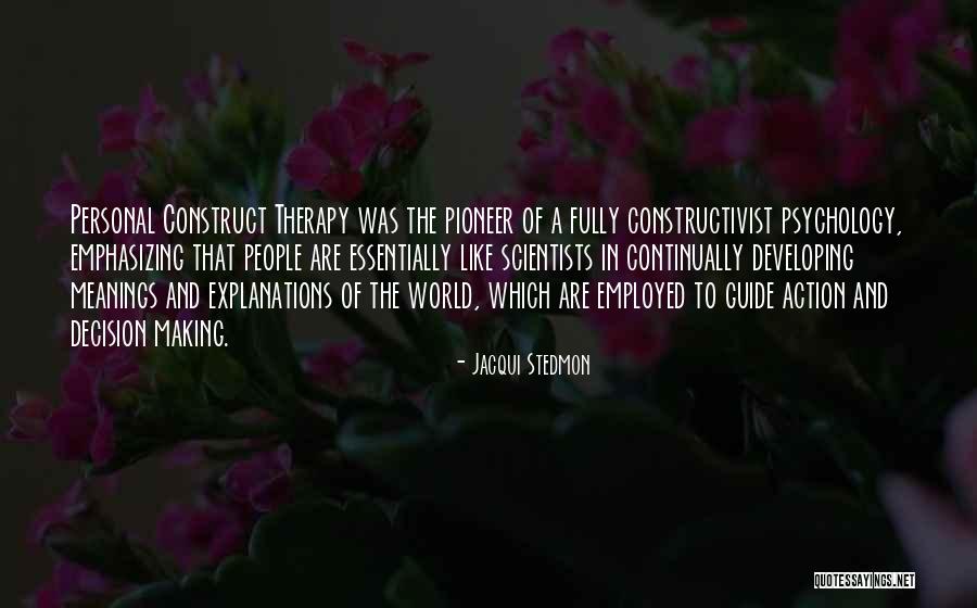 Action And Decision Quotes By Jacqui Stedmon Action And Decision Quotes By Jacqui Stedmon