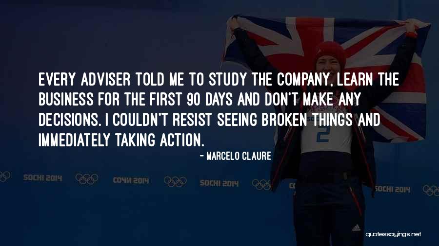 Action And Decision Quotes By Marcelo Claure Action And Decision Quotes By Marcelo Claure