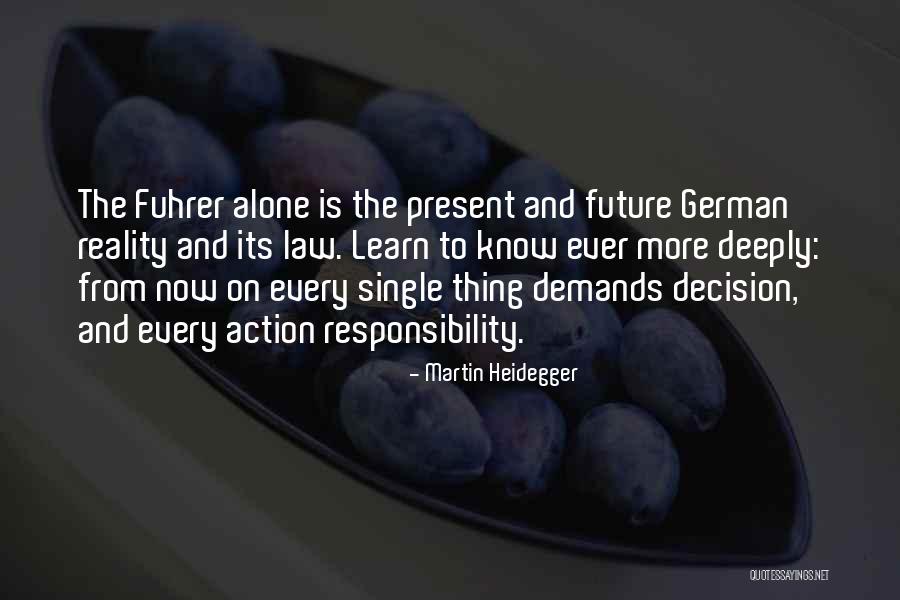 Action And Decision Quotes By Martin Heidegger Action And Decision Quotes By Martin Heidegger