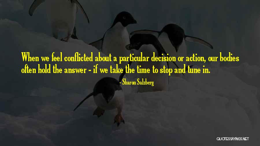 Action And Decision Quotes By Sharon Salzberg Action And Decision Quotes By Sharon Salzberg