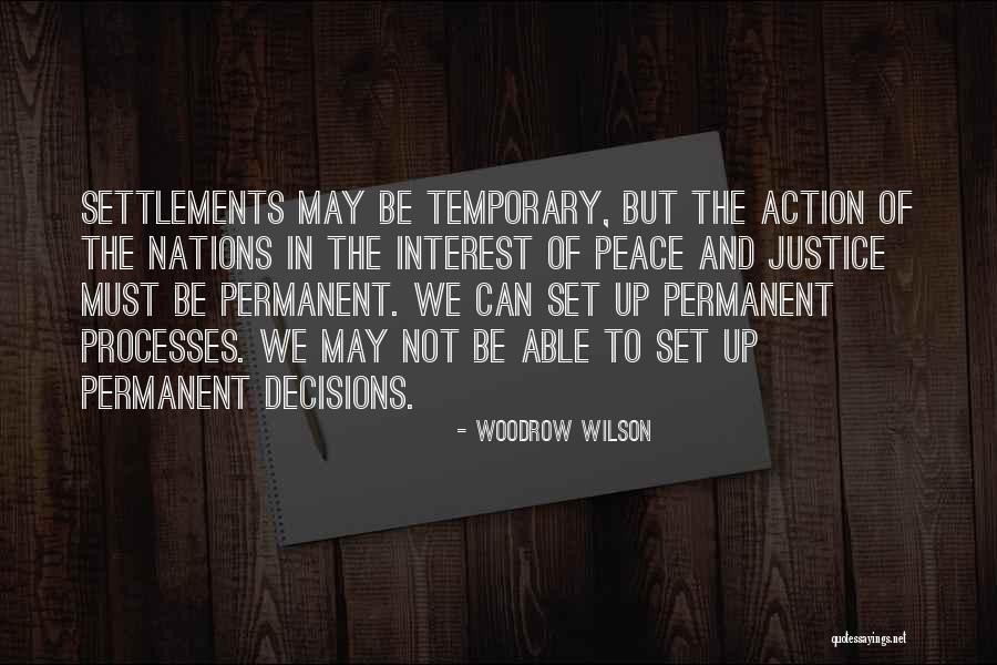 Action And Decision Quotes By Woodrow Wilson Action And Decision Quotes By Woodrow Wilson