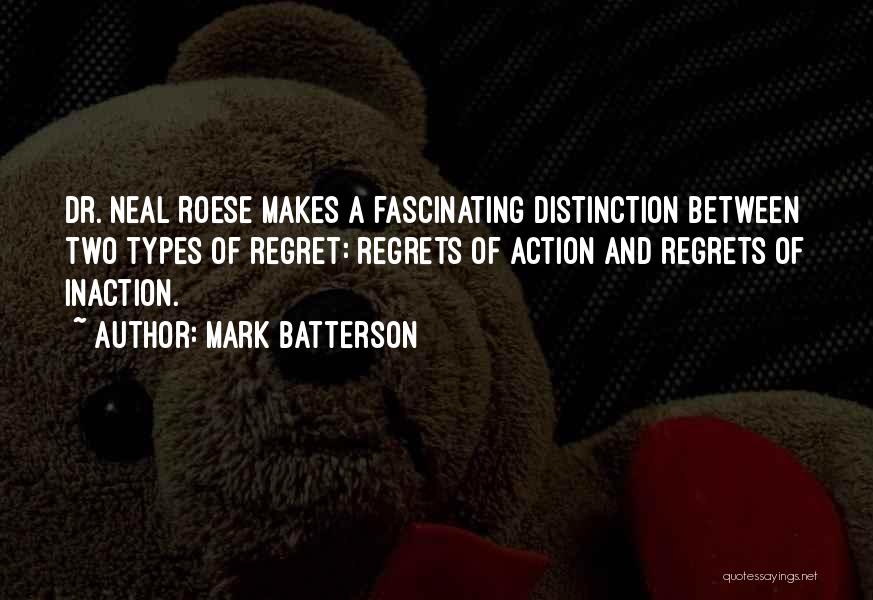 Action And Inaction Quotes By Mark Batterson