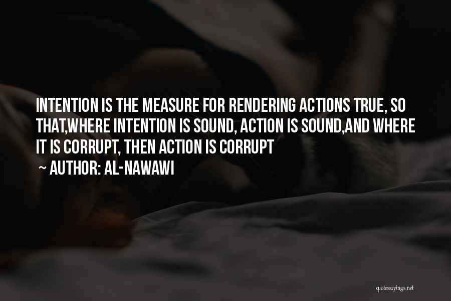 Action And Intention Quotes By Al-Nawawi