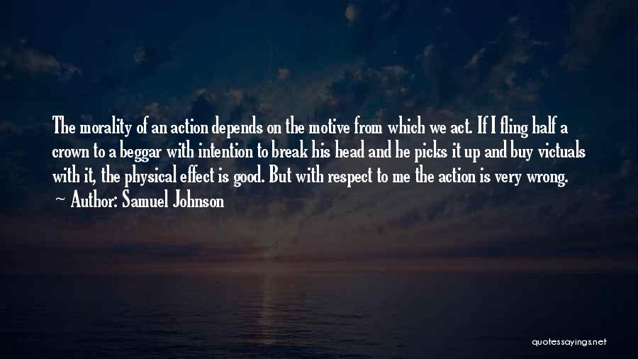 Action And Intention Quotes By Samuel Johnson