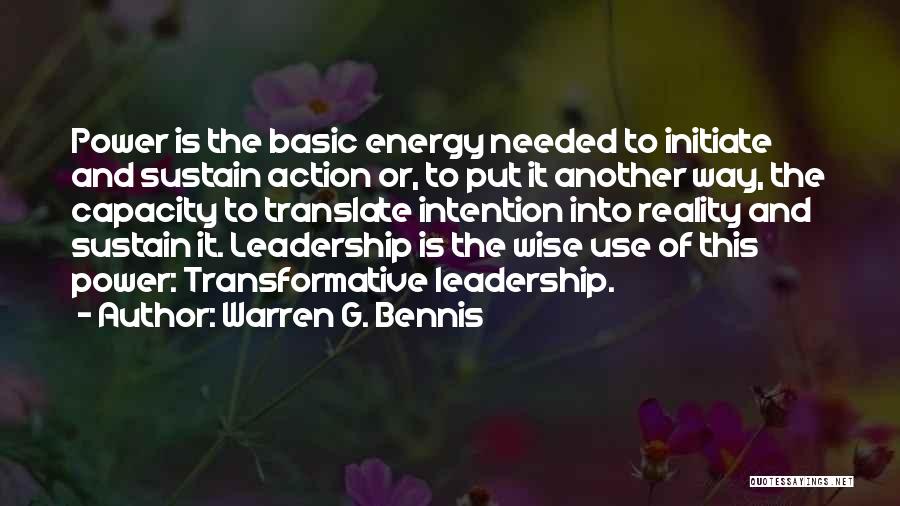 Action And Intention Quotes By Warren G. Bennis