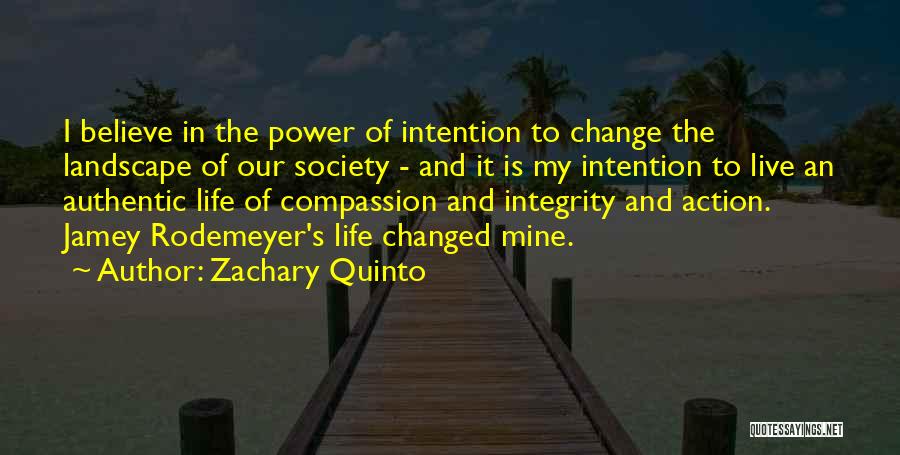 Action And Intention Quotes By Zachary Quinto