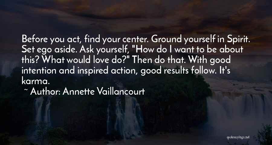 Action And Love Quotes By Annette Vaillancourt