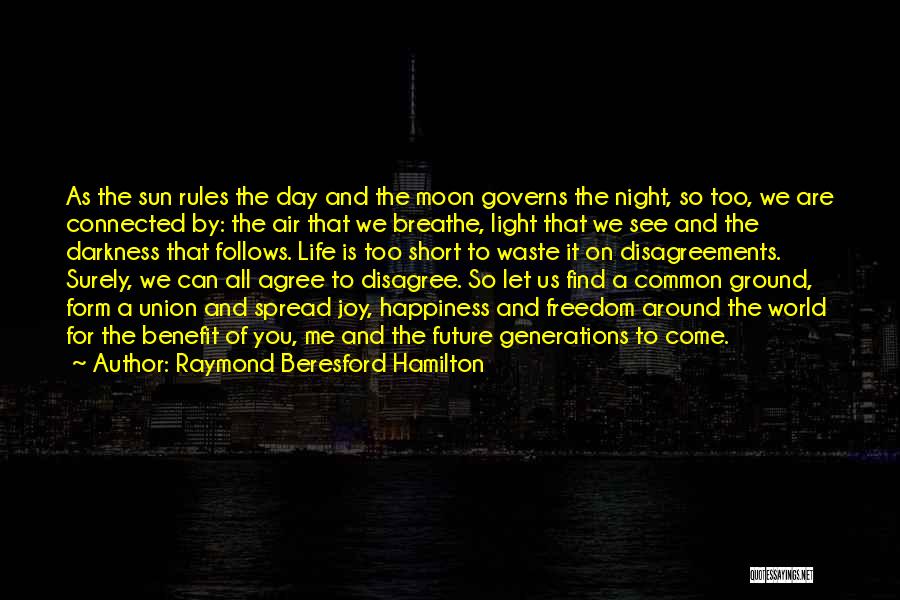 Action And Love Quotes By Raymond Beresford Hamilton