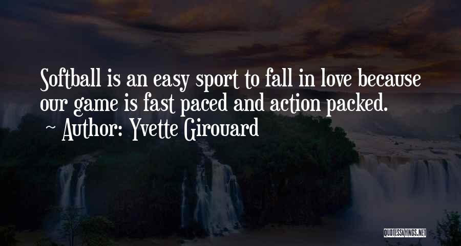 Action And Love Quotes By Yvette Girouard