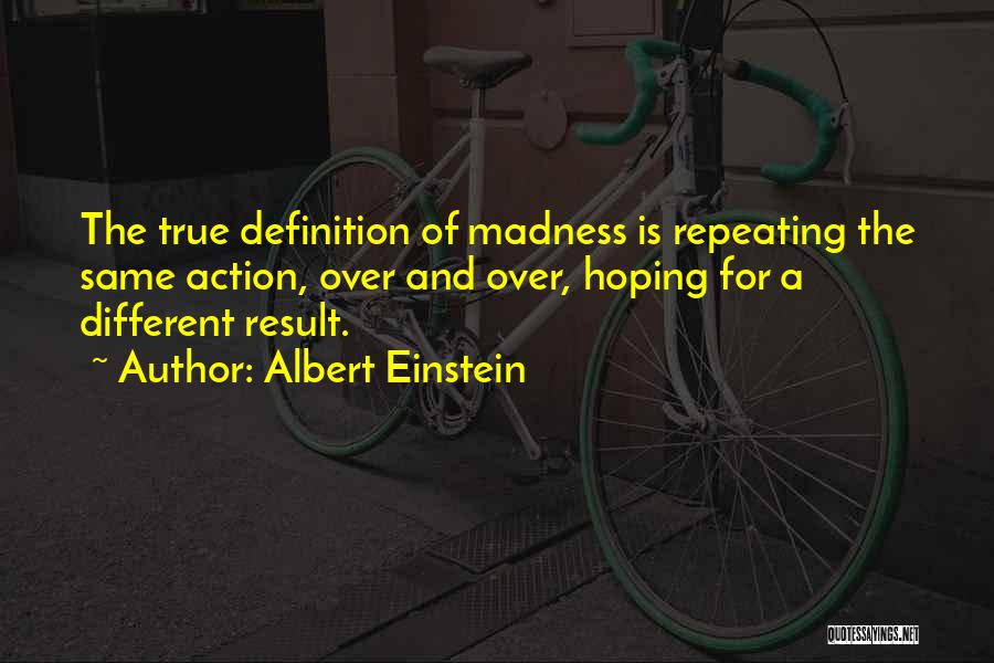 Action And Result Quotes By Albert Einstein