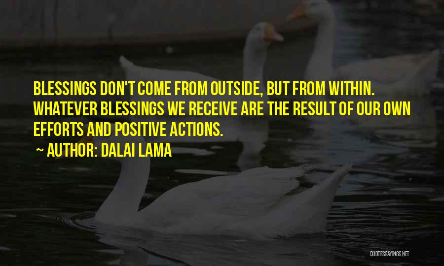 Action And Result Quotes By Dalai Lama