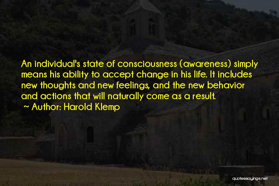 Action And Result Quotes By Harold Klemp