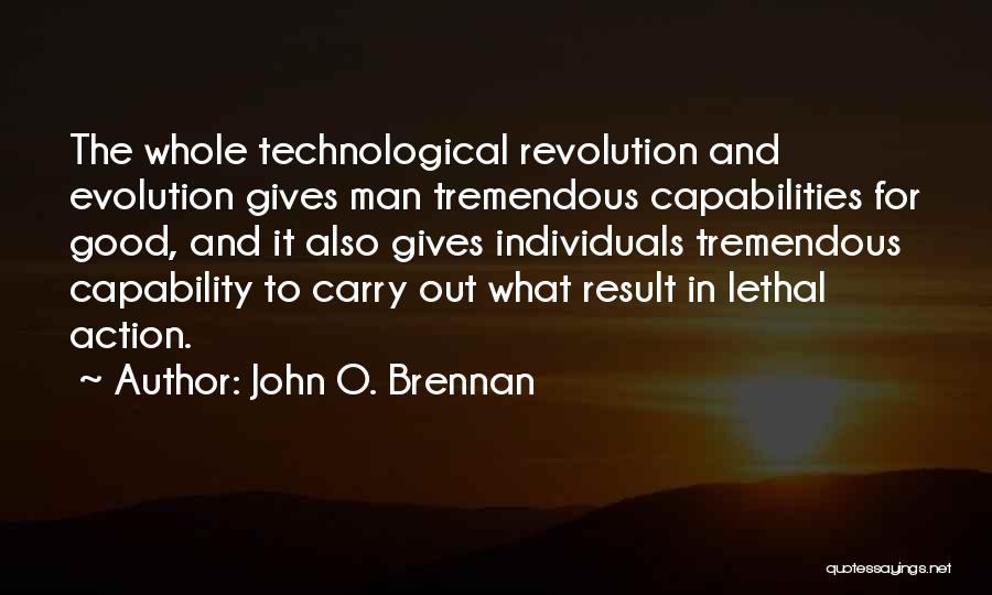 Action And Result Quotes By John O. Brennan