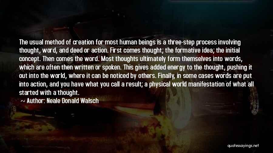 Action And Result Quotes By Neale Donald Walsch