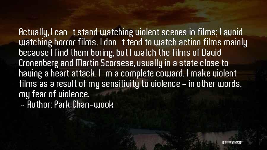 Action And Result Quotes By Park Chan-wook