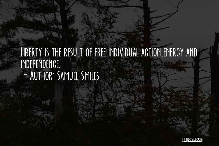 Action And Result Quotes By Samuel Smiles