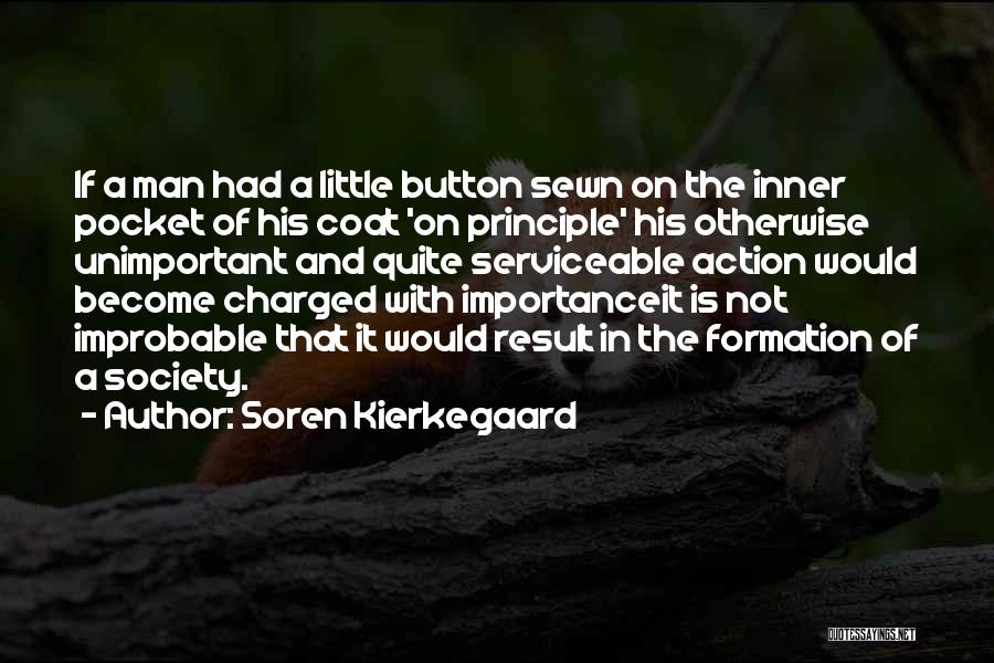 Action And Result Quotes By Soren Kierkegaard
