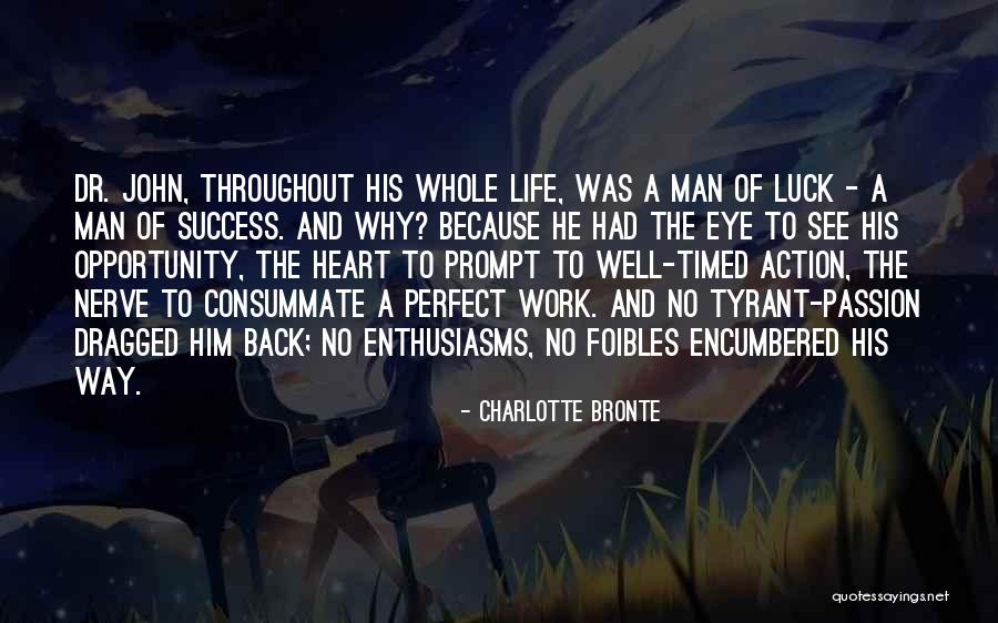 Action And Success Quotes By Charlotte Bronte Action And Success Quotes By Charlotte Bronte