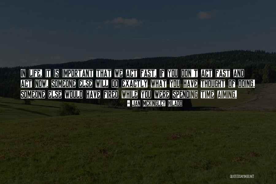 Action And Success Quotes By Jan Mckingley Hilado Action And Success Quotes By Jan Mckingley Hilado