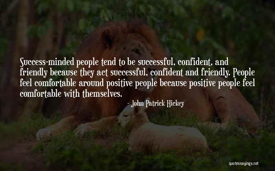 Action And Success Quotes By John Patrick Hickey Action And Success Quotes By John Patrick Hickey
