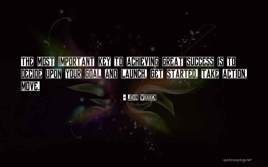 Action And Success Quotes By John Wooden Action And Success Quotes By John Wooden