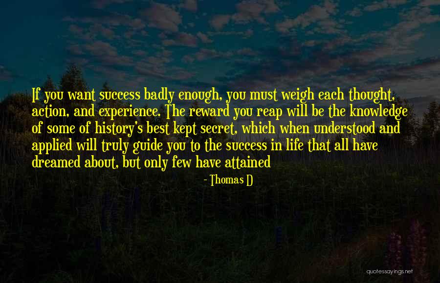 Action And Success Quotes By Thomas D Action And Success Quotes By Thomas D