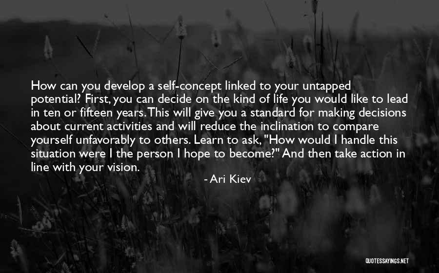 Action And Vision Quotes By Ari Kiev