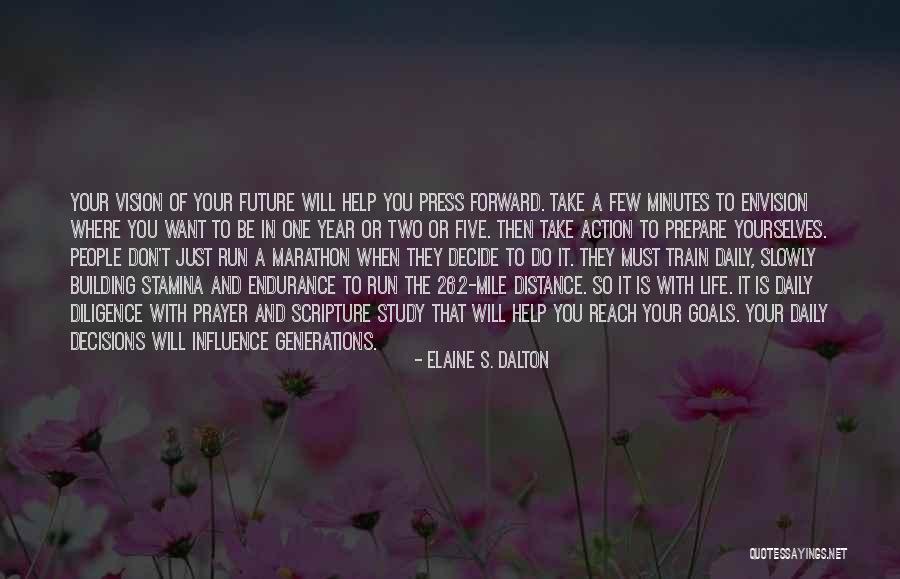 Action And Vision Quotes By Elaine S. Dalton