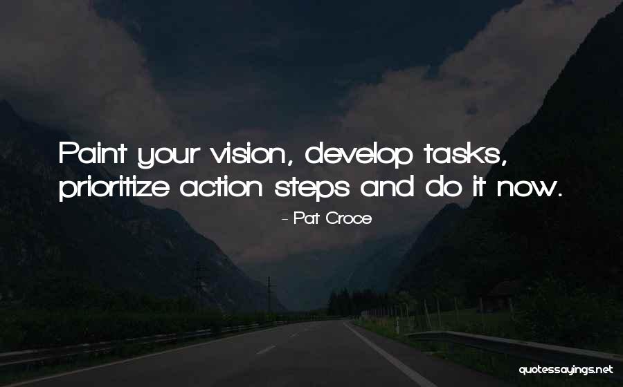 Action And Vision Quotes By Pat Croce