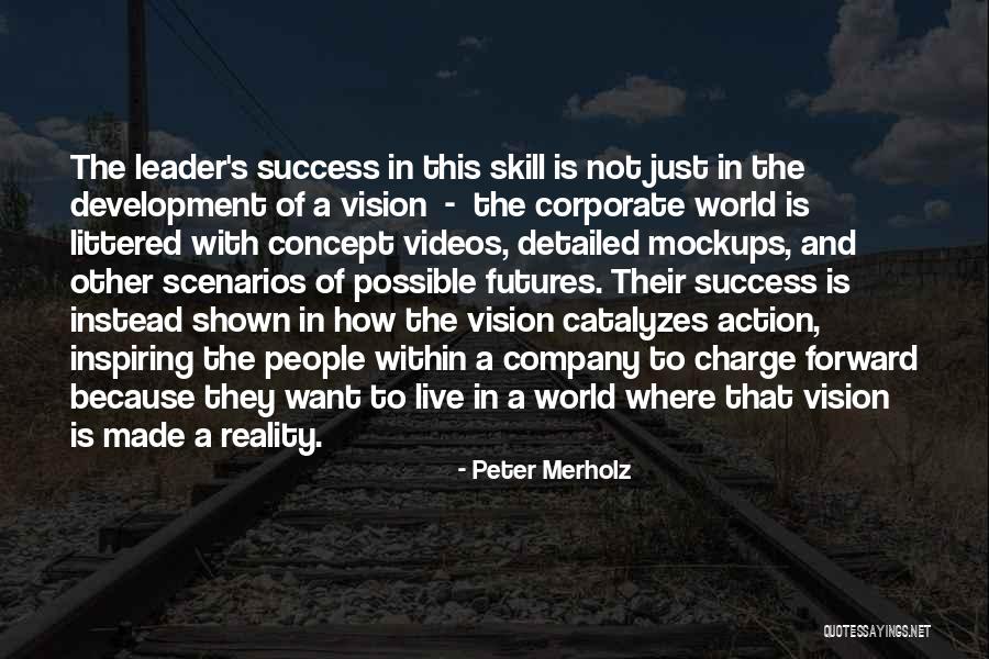 Action And Vision Quotes By Peter Merholz