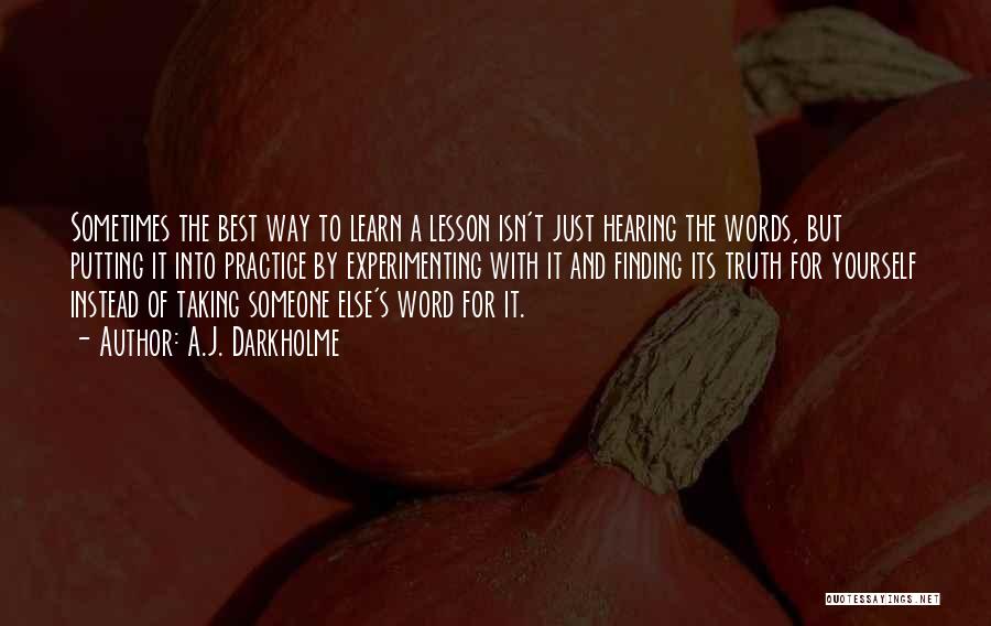 Action And Words Quotes By A.J. Darkholme