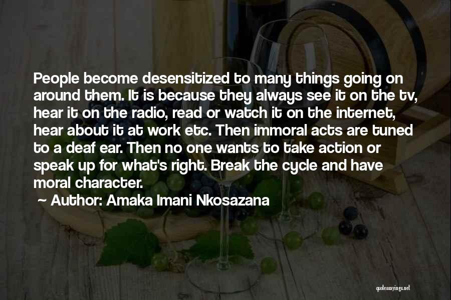 Action And Words Quotes By Amaka Imani Nkosazana