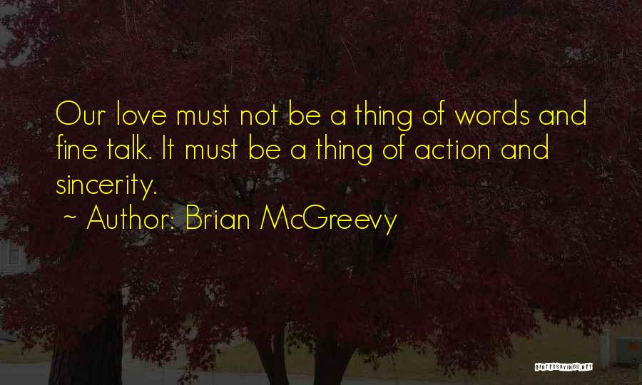 Action And Words Quotes By Brian McGreevy