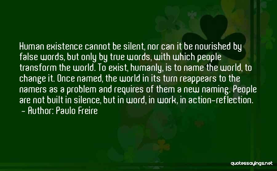 Action And Words Quotes By Paulo Freire