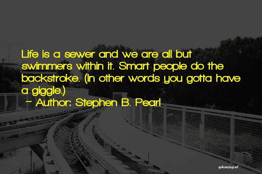 Action And Words Quotes By Stephen B. Pearl
